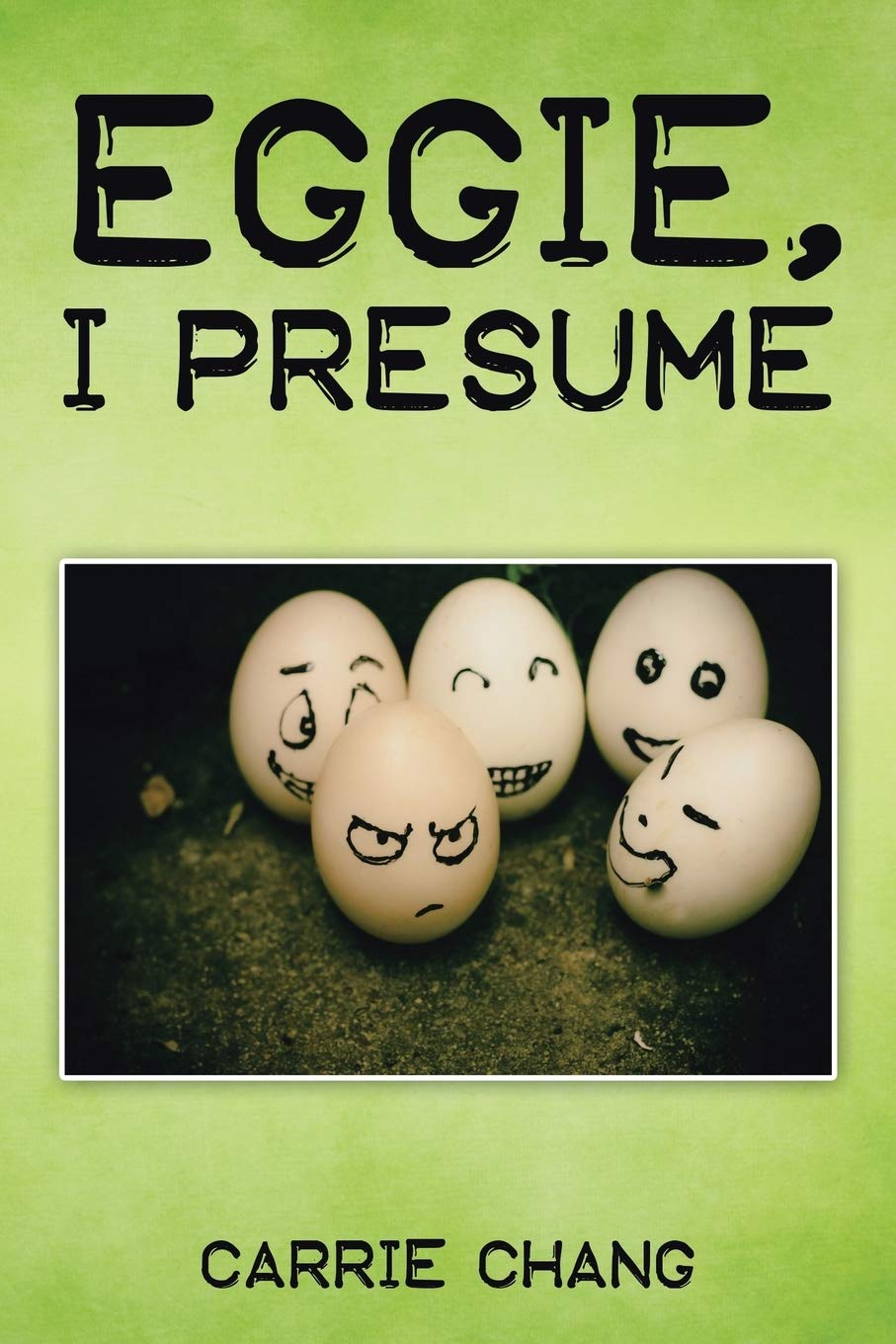 Eggie, I Presume